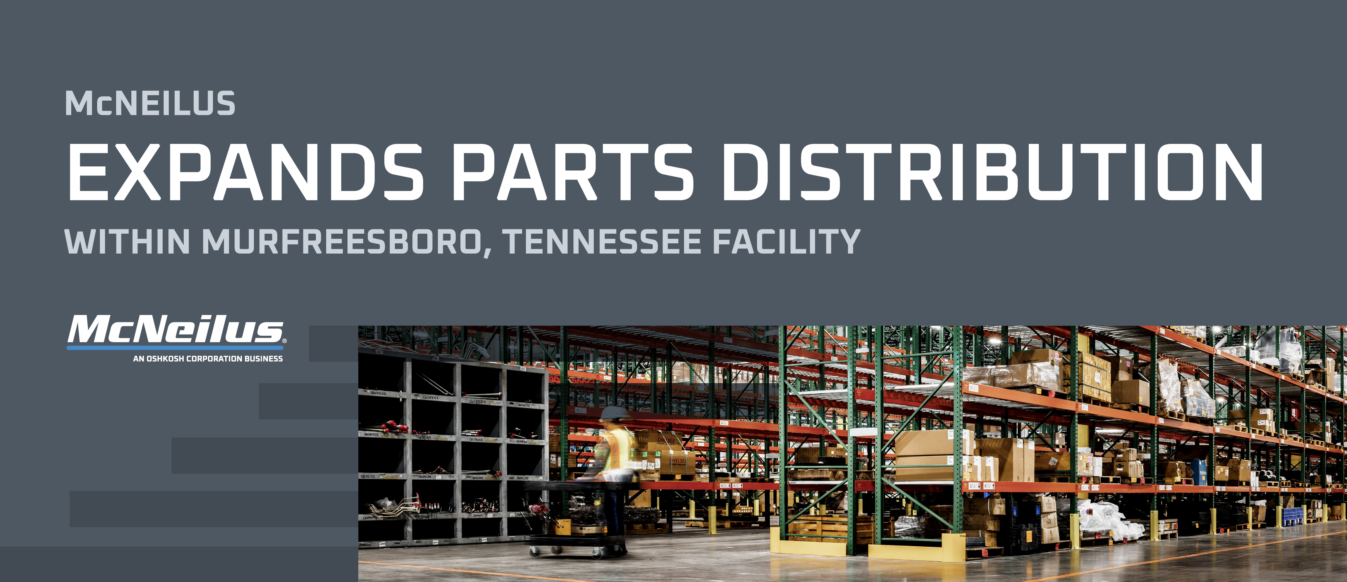 McNeilus-Press-Release-Parts-Distribution-in-Murfreesboro-Header